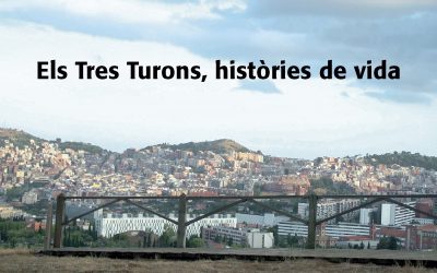 Estrena del documental: “Els Tres Turons, històries de vida”.