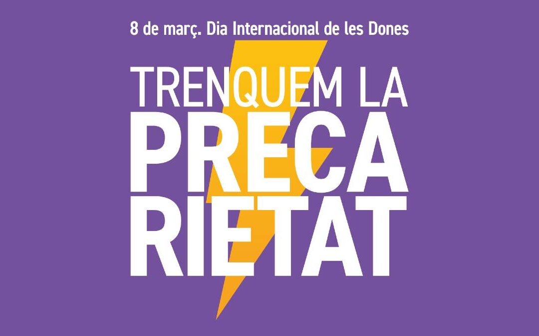 8-M: Trenquem la precarietat